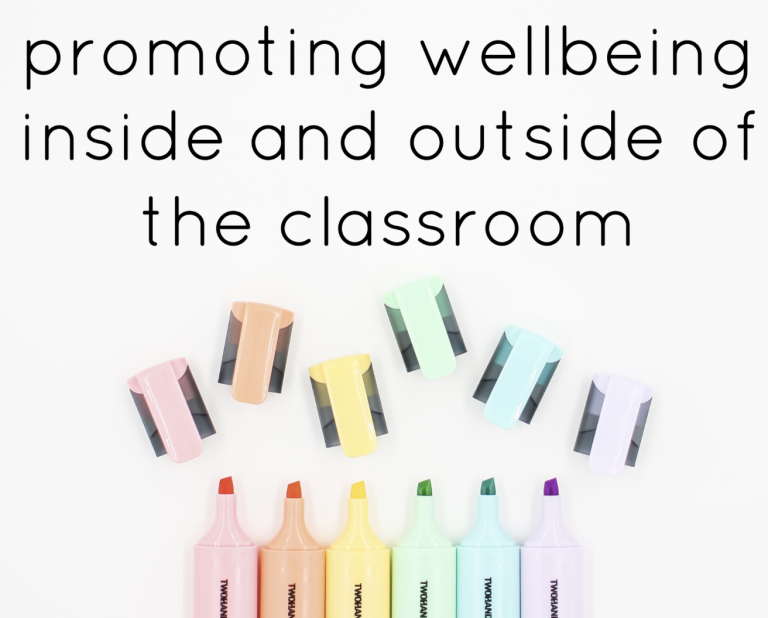Promoting Wellbeing in the Classroom