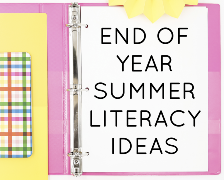 End of Year Literacy Ideas