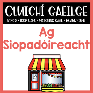 Ag Siopadóireacht Cluichí Gaeilge